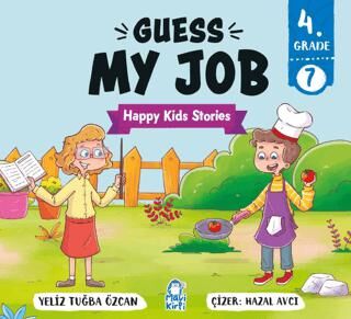 Guess My Job – Happy Kids Stories 4 4. Sınıf İngilizce Hikaye - 1