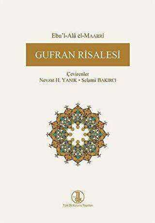 Gufran Risalesi - Türk Dil Kurumu Yayınları