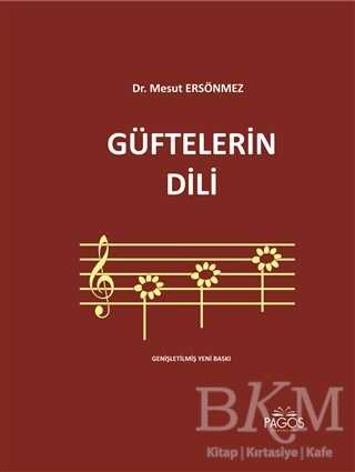 Güftelerin Dili - Pagos Yayınları