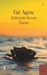 Gül Ağrısı - Şey Kitap