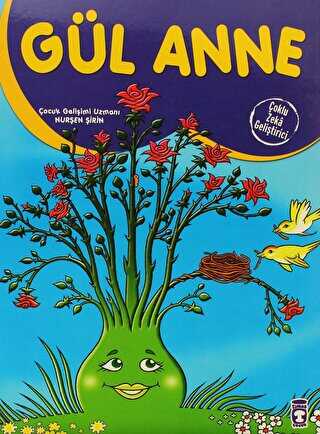 Gül Anne - Timaş Çocuk
