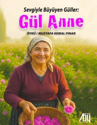 Gül Anne - 1