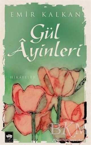 Gül Ayinleri - Ötüken Neşriyat