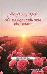 Gül Bahçelerinden Bir Demet - Atlas Akademi