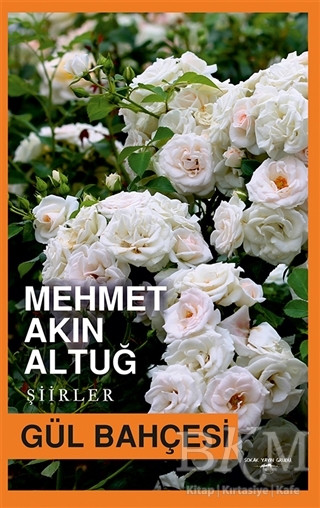 Gül Bahçesi - Sokak Kitapları Yayınları