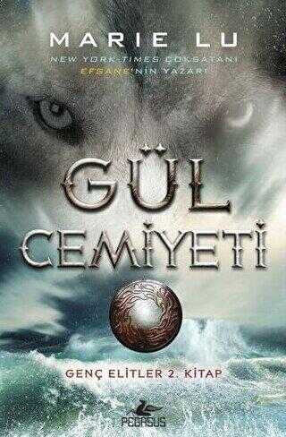 Gül Cemiyeti - Pegasus Yayınları