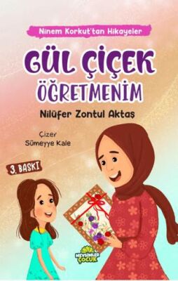 Gül Çiçek Öğretmenim - 1