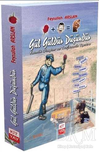 Gül, Güldür, Düşündür - Kityay