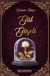 Gül Güzeli - 1 - Memphis Yayınları