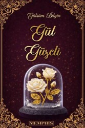 Gül Güzeli - 2 - Memphis Yayınları