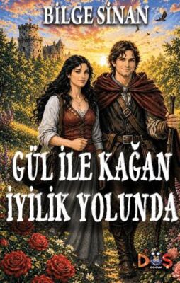 Gül ile Kağan İyilik Yolunda - 1
