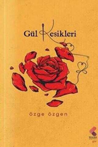 Gül Kesikleri - Klaros Yayınları