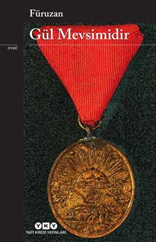 Gül Mevsimidir - Yapı Kredi Yayınları