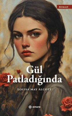 Gül Patladığında - 1