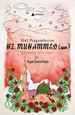 Gül Peygamberim Hz. Muhammed sav - 1