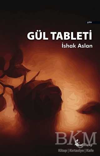 Gül Tableti - Okur Kitaplığı