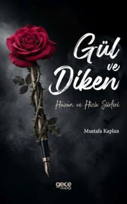Gül ve Diken - 1