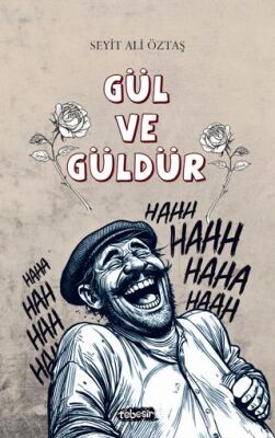 Gül ve Güldür - 1