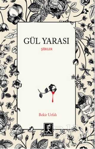 Gül Yarası - Hitabevi Yayınları