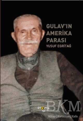 Gulav’ın Amerika Parası - Ütopya Yayınevi