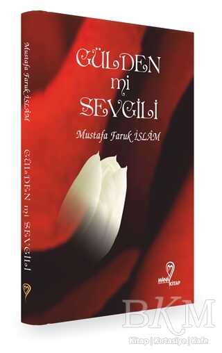 Gülden mi Sevgili - Mana Kitap
