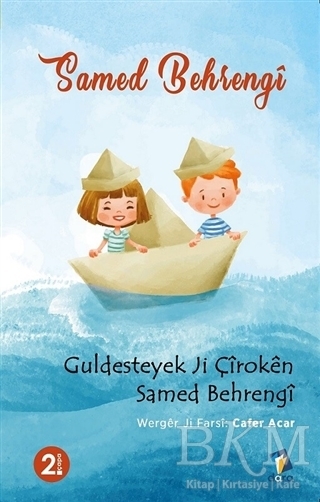 Guldesteyek Ji Çiroken Samed Behrengi - Dara Yayınları