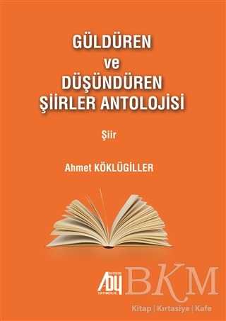 Güldüren ve Düşündüren Şiirler Antolojisi - Baygenç Yayıncılık