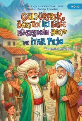 Güldürerek Öğreten İki Bİlge Nasreddin Hoca ve İtar Pejo - 1