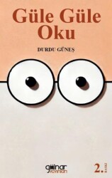 Güle Güle Oku - Gülnar Yayınları