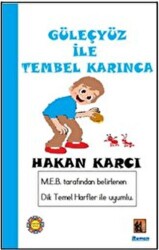 Güleçyüz İle Tembel Karınca - Kaptan Kitap