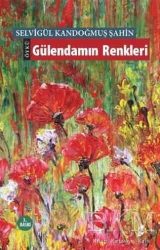 Gülendamın Renkleri - Okur Kitaplığı