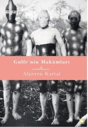 Gulfenin Makamları - Ganeşa Yayınevi