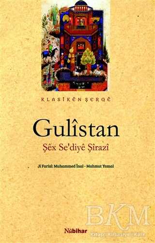 Gülistan - Nubihar Yayınları