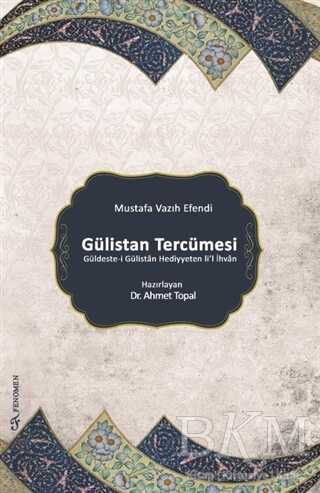 Gülistan Tercümesi - Fenomen Yayıncılık