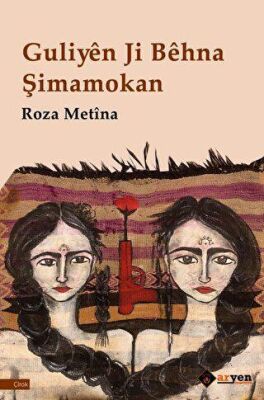 Guliyen Ji Behna S¸imamokan - 1
