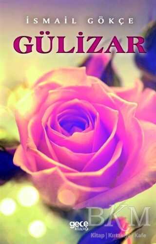 Gülizar - Gece Kitaplığı