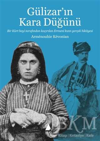 Gülizar`ın Kara Düğünü - Aras Yayıncılık