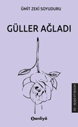 Güller Ağladı - Banliyö Kitap