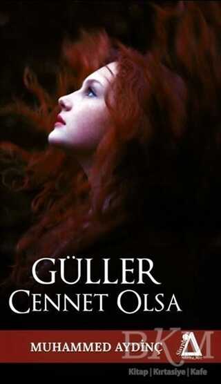 Güller Cennet Olsa - Sisyphos Yayınları