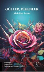 Güller, Dikenler - Akademisyen Kitabevi