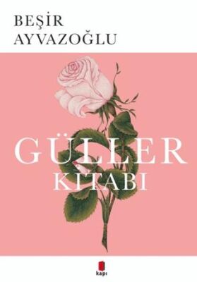 Güller Kitabı - 1