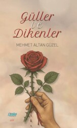 Güller ve Dikenler - Çimke Yayınevi