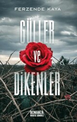 Güller ve Dikenler - Bonanza House Books