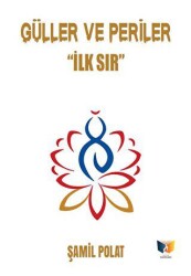 Güller ve Periler - Ateş Yayınları