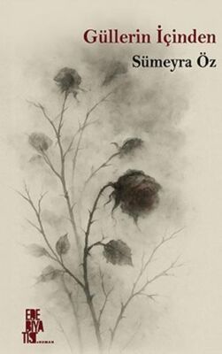 Güllerin İçinden - 1