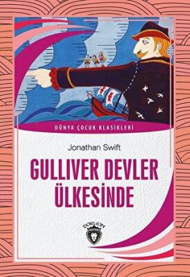 Gulliver Devler Ülkesinde - Dünya Çocuk Klasikleri kapağı