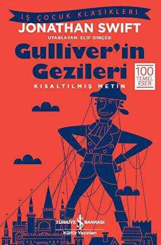 Gulliver`in Gezileri - İş Bankası Kültür Yayınları