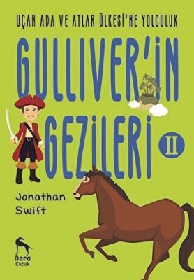 Uçan Ada ve Atlar Ülkesi`ne Yolculuk - Gulliver`in Gezileri 2 kapağı