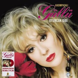 Güllü - Oyuncak Gibi Renkli Plak - Plak