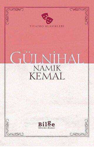 Gülnihal - Bilge Kültür Sanat